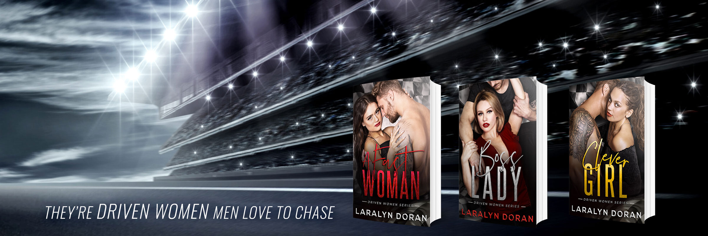 Follow my series about Driven Women Men Love to Chase